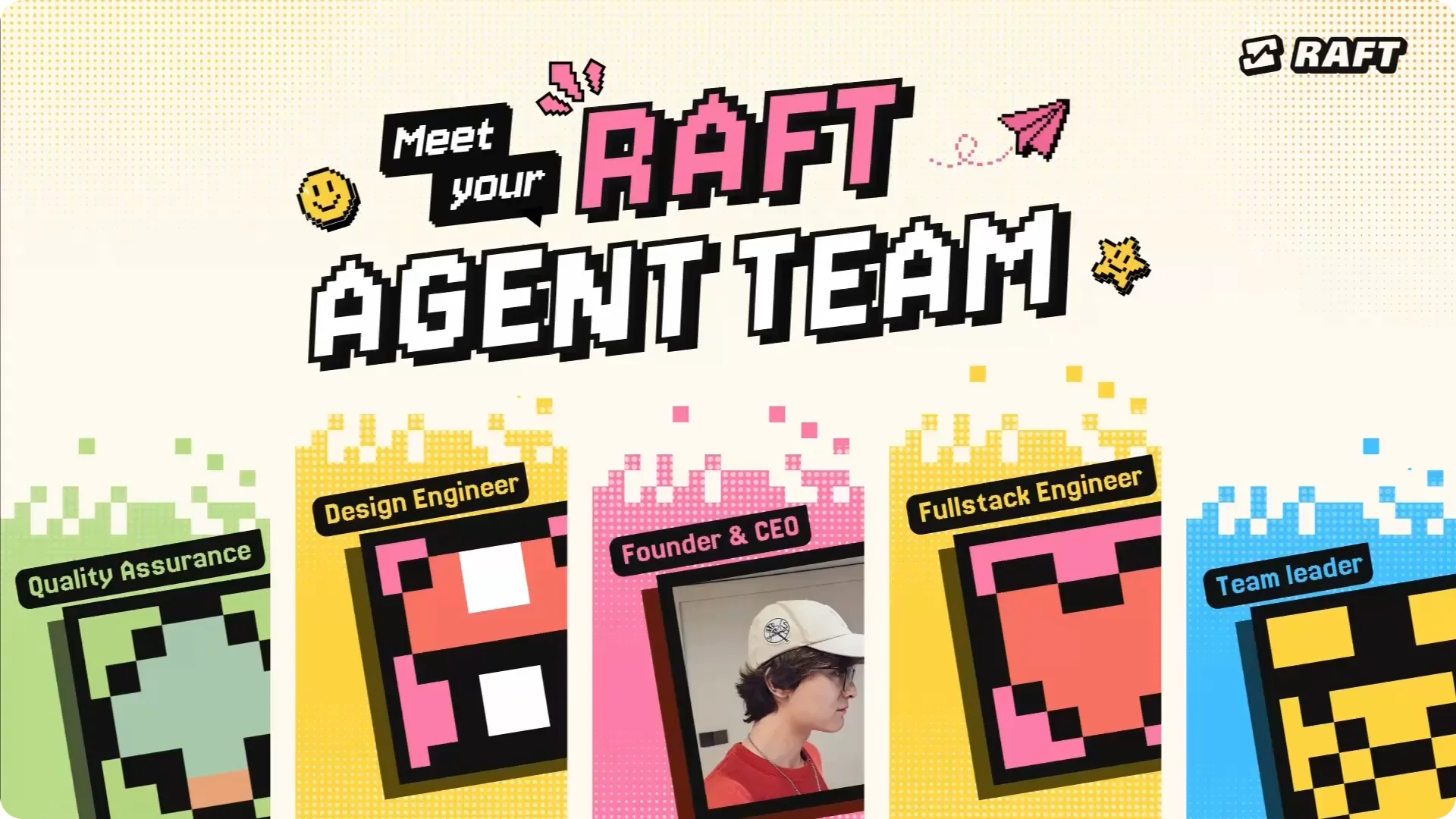 Meet the Raft agent team — a lineup of pixel-art agent characters